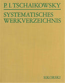Syst. Verzeichnis der Werke von P.I. Tschaikowsky