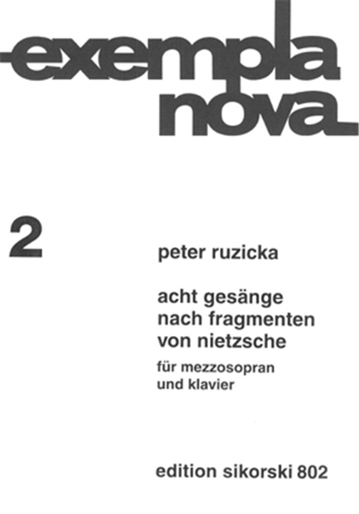 8 Gesänge nach Fragmenten von Nietzsche (Mezzo Soprano and Piano)