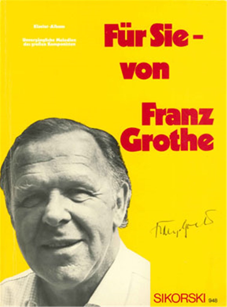 Für Sie - von Franz Grothe