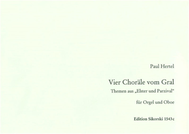 4 Choräle vom Gral (Oboe and Organ)