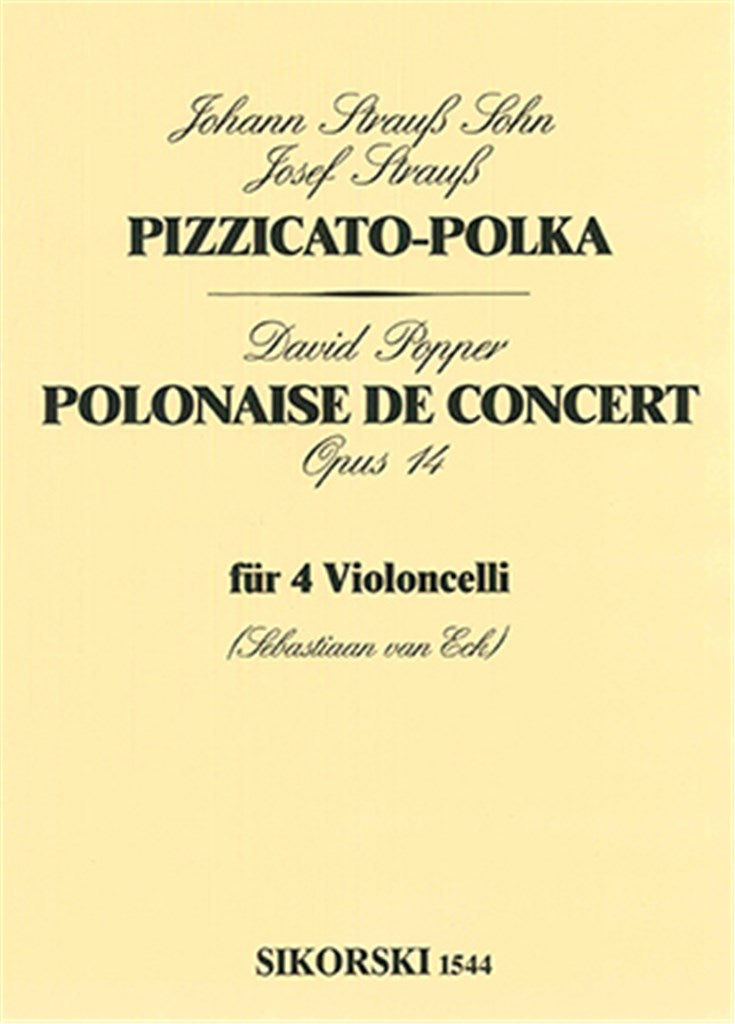 Pizzicato-Polka / Polonaise de Concert Op. 14