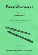 Blockflötenlieder: Bd 1: Volkslieder für 2 Blockflöten (mit Begleitakkorden)