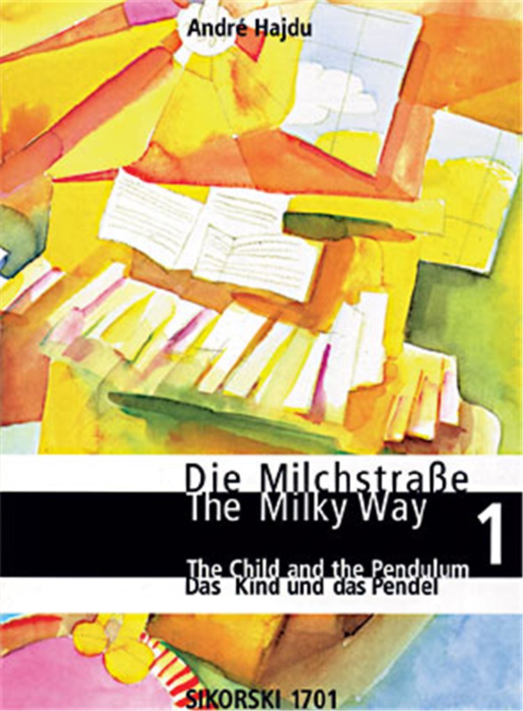 The Milky Way: An Introduction to Piano Playing - Bd 1: Das Kind und das Pendel)