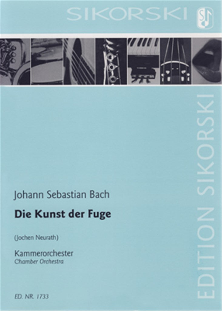 Die Kunst der Fuge = The Art of Fugue BWV 1080