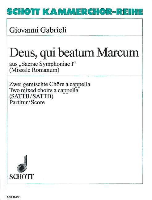 Sacrae Symphoniae I, Deus, qui beatum Marcum (Missale Romanum)