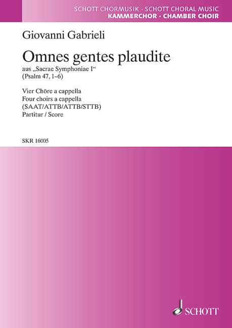 Sacrae Symphoniae I, Omnes gentes plaudite (Psalm 47, 1-6)