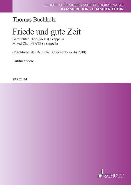 Friede und gute Zeit