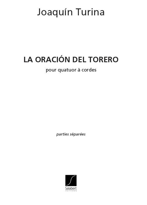 La Oracion Del Torero - pour quatuor à cordes (Set of Parts)