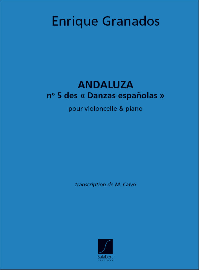 Andaluza n°5 des Danzas Espanolas - Cello/Piano