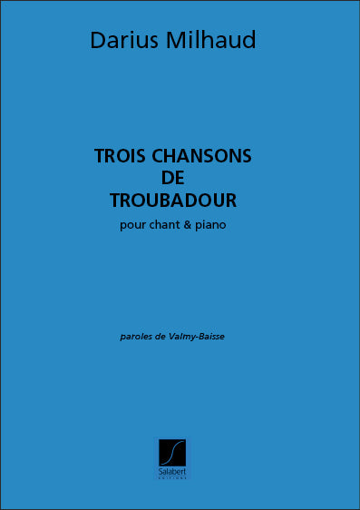Trois Chansons de Troubadour