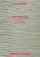Jeux Vocaux Vol.1 Des Jeux Musicaux Voix