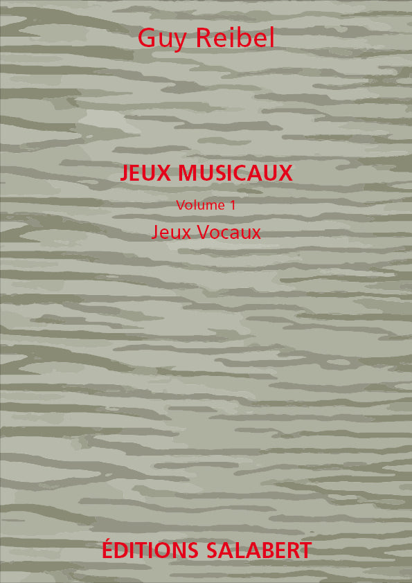 Jeux Vocaux Vol.1 Des Jeux Musicaux Voix