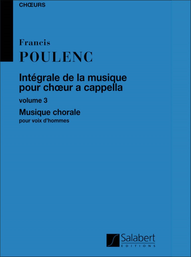 Integrale de La Musique Choeur à Cappella Vol. 3