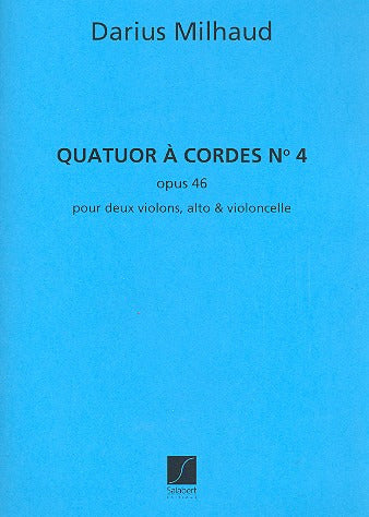 Quatuor à cordes No. 4 Op. 46 (Score & Parts)