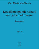 Deuxième Grande Sonate en La bémol majeur Op. 39
