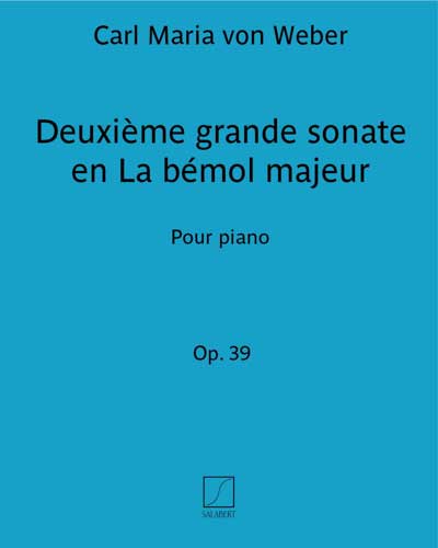 Deuxième Grande Sonate en La bémol majeur Op. 39