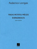 3 Petites Pieces Espagnoles Piano