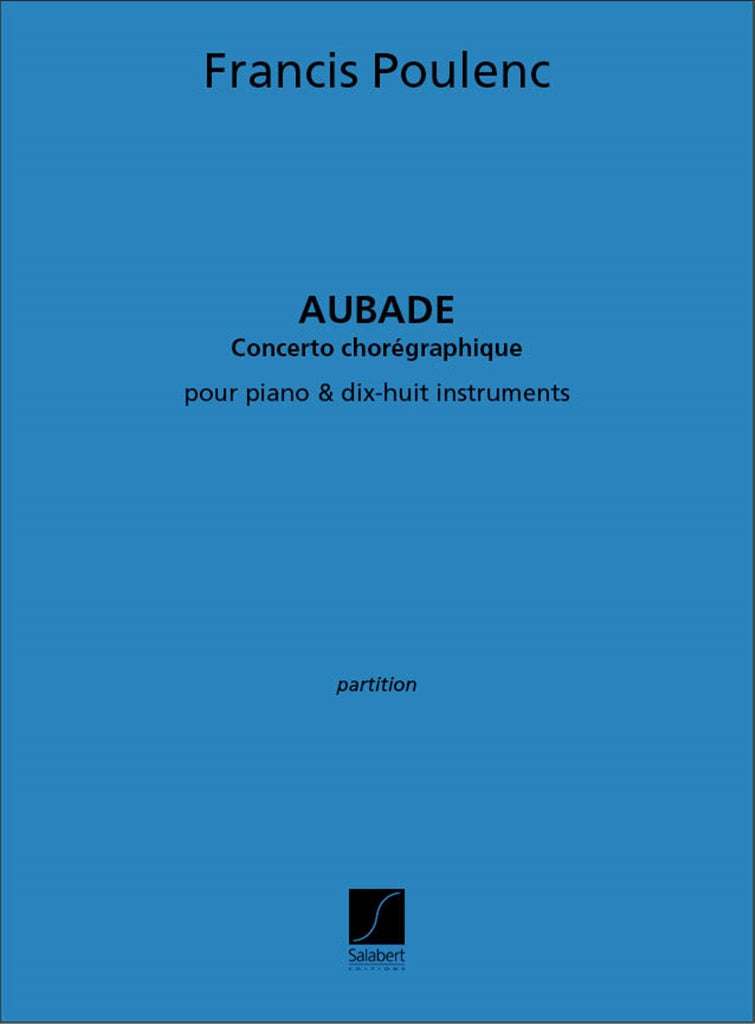 Aubade Concerto Pour Piano et 18 Instruments (Score)