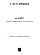 Aubade Concerto Pour Piano et 18 Instruments (Solo piano with orchestral reduction)
