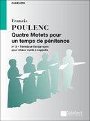 Quatre Motets Pour Un Temps de Penitence no3