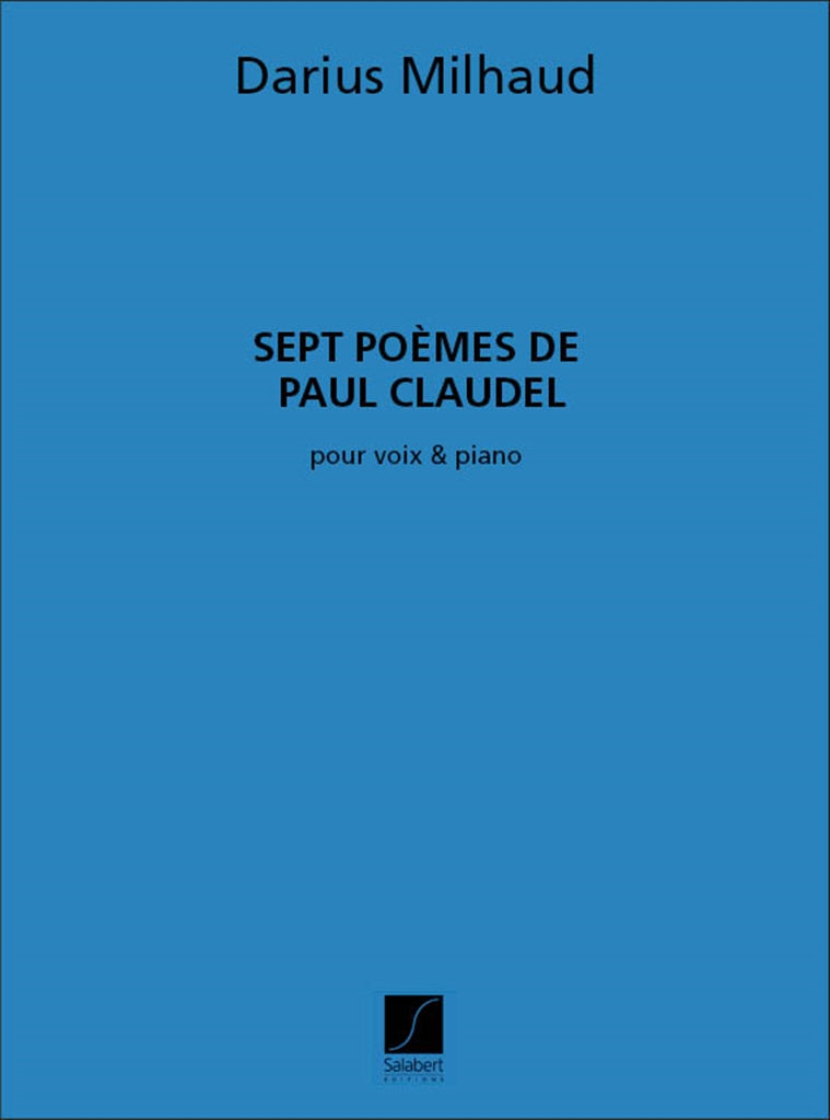 7 Poemes de Claudel Chant-Piano Recueil