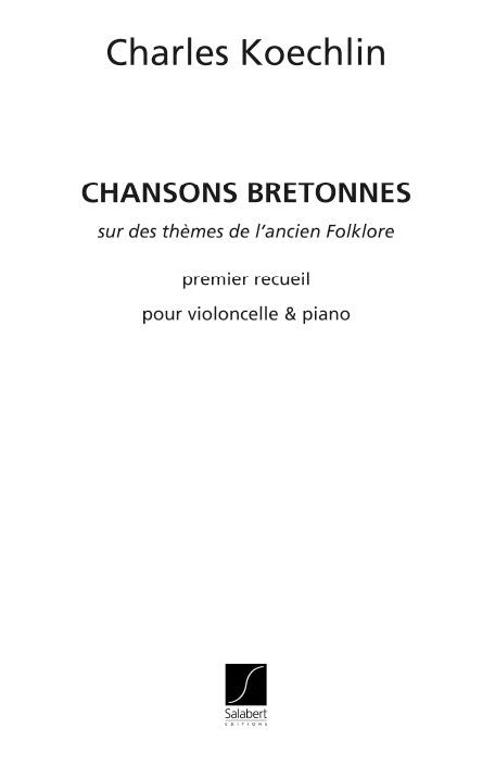 Chansons Bretonnes, Opus 115 - Premier Recueil