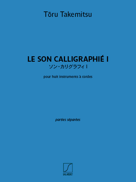 Le Son calligraphié I (Set of Parts)