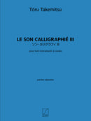 Le Son calligraphié III (Set of Parts)