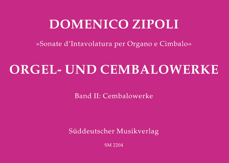 Sonate d'Intavolatura per Organo e Cimbalo [Orgel- und Cembalowerke], vol. 2