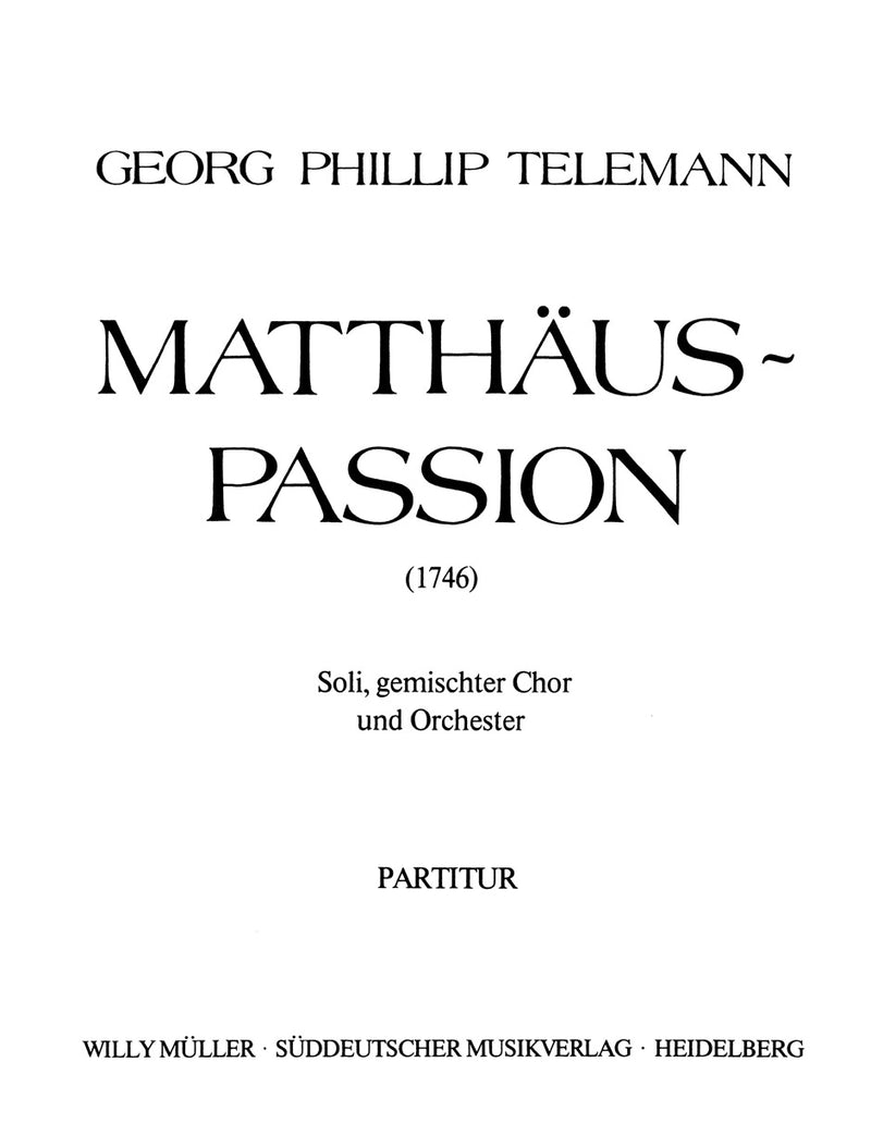 Matthäus-Passion (1746) [score]