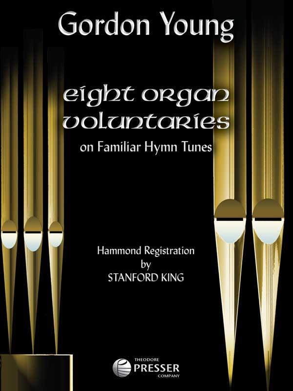 8 Organ Voluntaries On Familiar Hymn Tunes