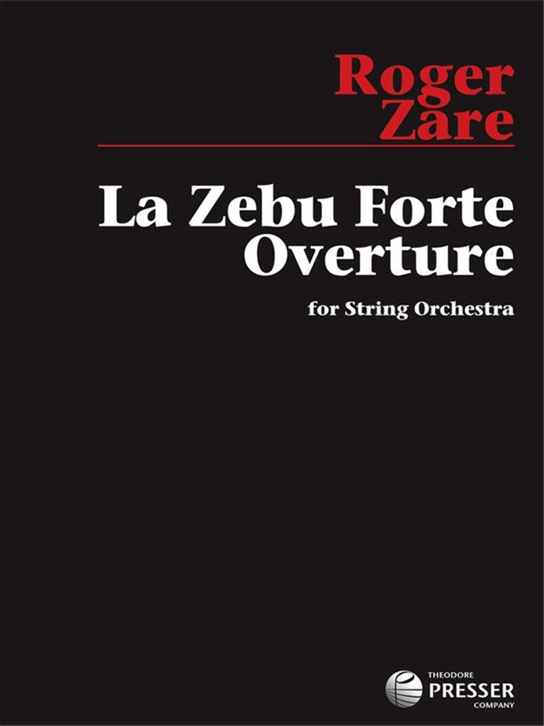 La Zebu Forte Overture (Study Score)