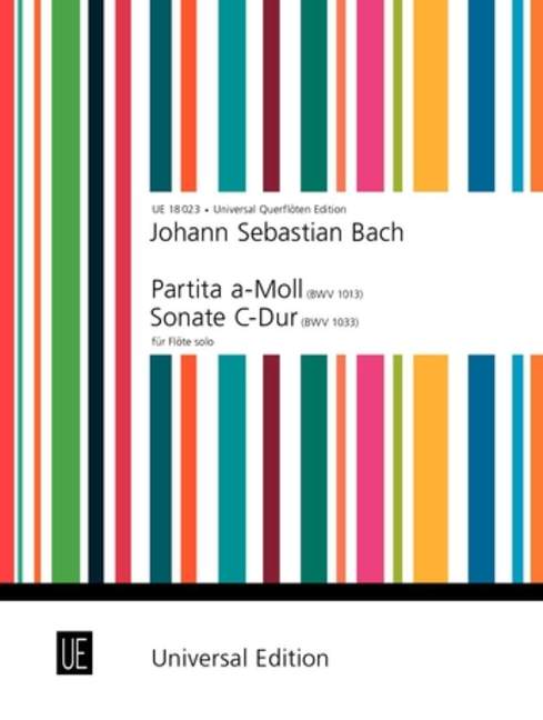 Partita a-Moll BWV 1013 und Sonate C-Dur BWV 1033 BWV 1013, 1033
