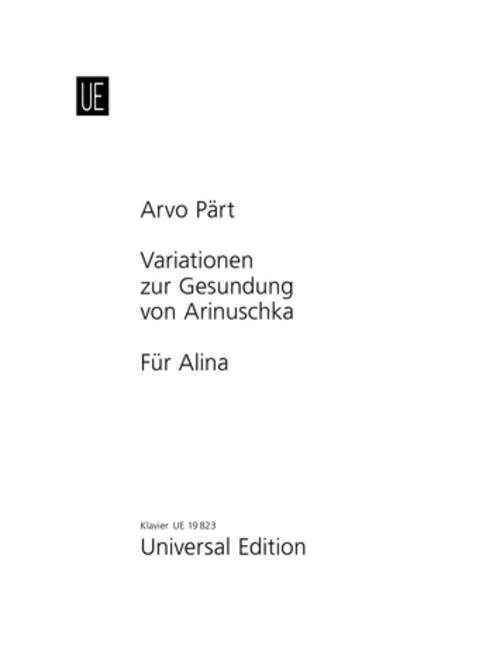 Für Alina, Variationen zur Gesundung von Arinuschka