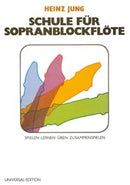 Schule für Sopranblockflöte mit CD