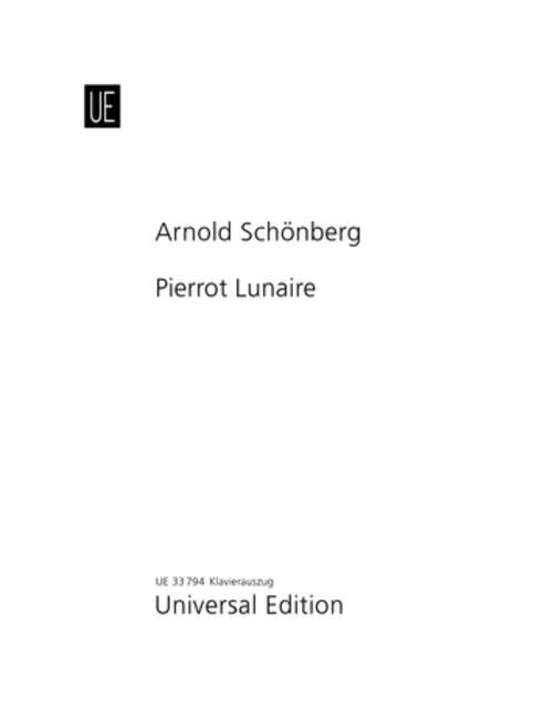 Pierrot Lunaire op. 21 [vocal/piano score]