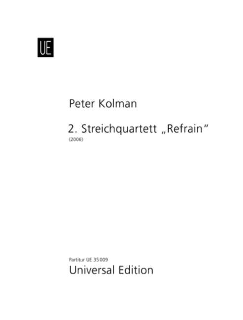 Streichquartett Nr. 2 Refrain [score]