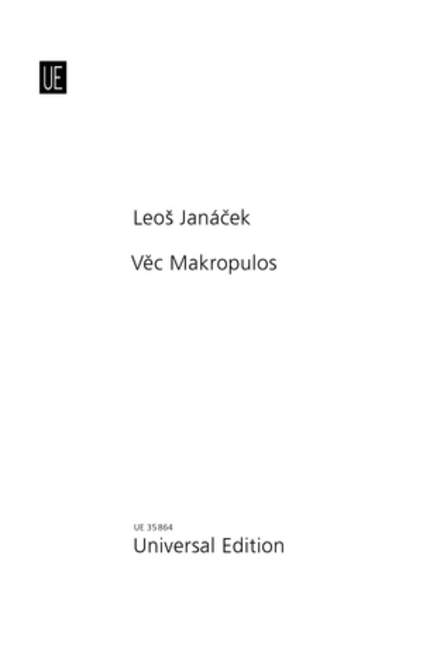 Die Sache Makropulos (revised edition by Jirí Zahrádka) [full score]