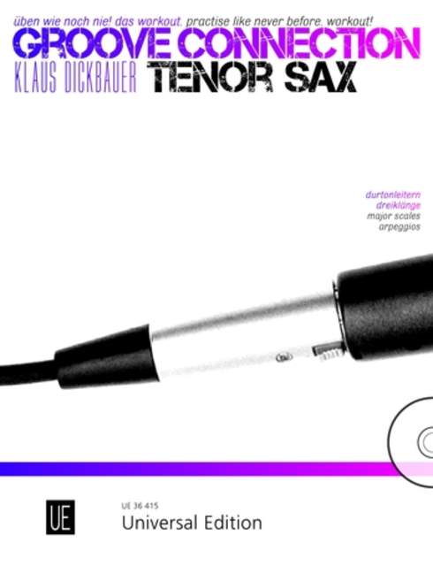 Groove Connection – Tenor Saxophone: Durtonleitern und Dreiklänge
