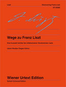 Wege zu Franz Liszt = Discovering Franz Liszt