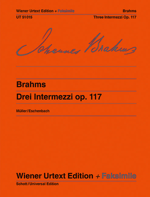 Drei Intermezzi op. 117 [Urtext + Facsimile]