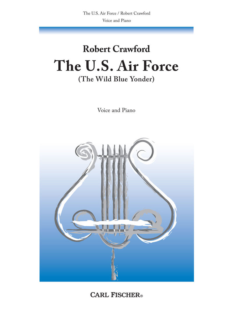 The U.S. Air Force (The Wild Blue Yonder)