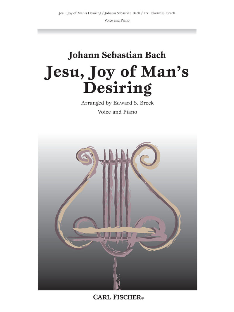 Jesu, Joy of Man's Desiring (Middle Voice and Piano, Organ)