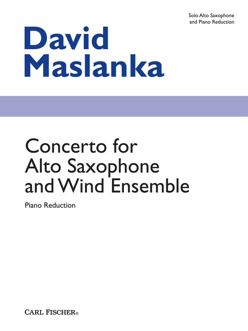 Concerto for Alto Saxophone and Wind Ensemble (Piano Reduction)