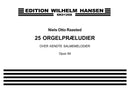 25 Orgelpræludier Op. 64
