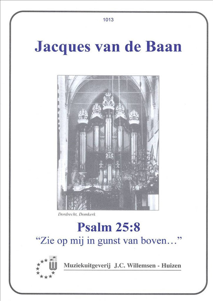 Psalm 25:8 Zie Op Mij in Gunst Van Boven