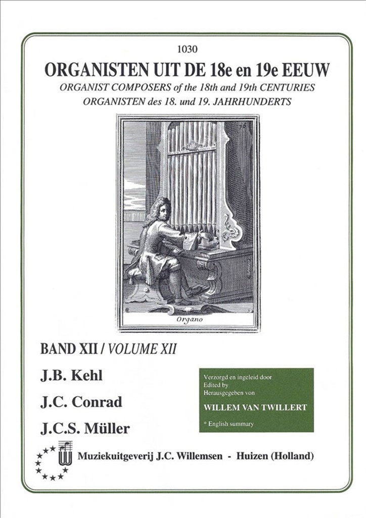Organisten uit de 18e en 19e Eeuw 12 = Organist Composers of the 18th and 19th Centuries, vol. 12