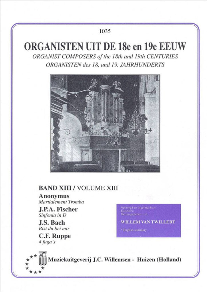 Organisten uit de 18e en 19e Eeuw 13 = Organist Composers of the 18th and 19th Centuries, vol. 13