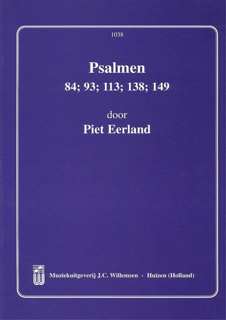 5 Psalmen: 84 93 113 138 149