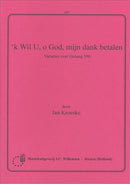 'K Wil U O God Mijn Dank Betalen